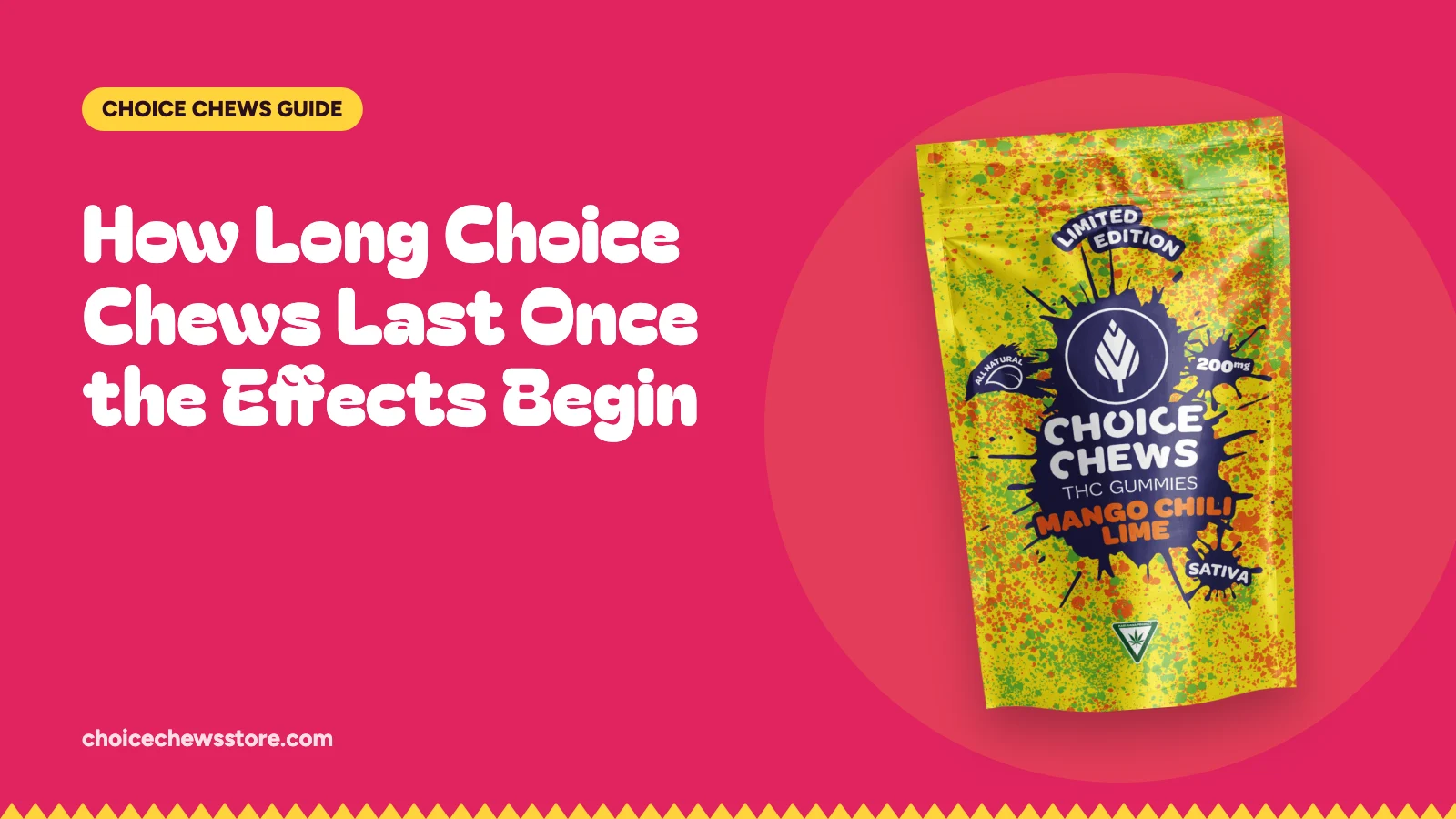 How Long Choice Chews Last Once the Effects Begin, Choice Chews guide